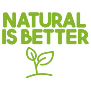 Natural is Better - Womens Shallow Scoop Tee Design