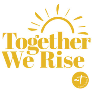 Together We Rise  - Womens Shallow Scoop Tee Design