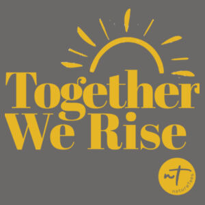Together We Rise  - Mens Stone Wash Staple Design