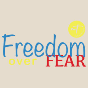 Freedom over Fear  - Heavy Duty Canvas Tote with Gusset  Design