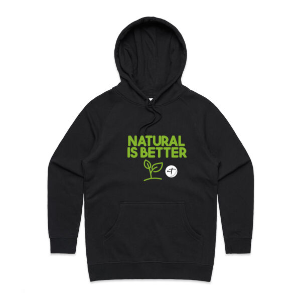 Natural is Better - Womens Supply Hood Thumbnail