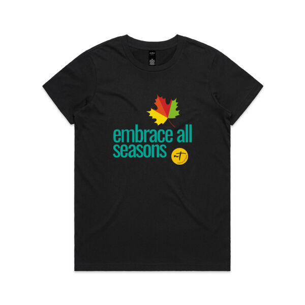 Embrace all Seasons  - Womens Maple Tee Thumbnail