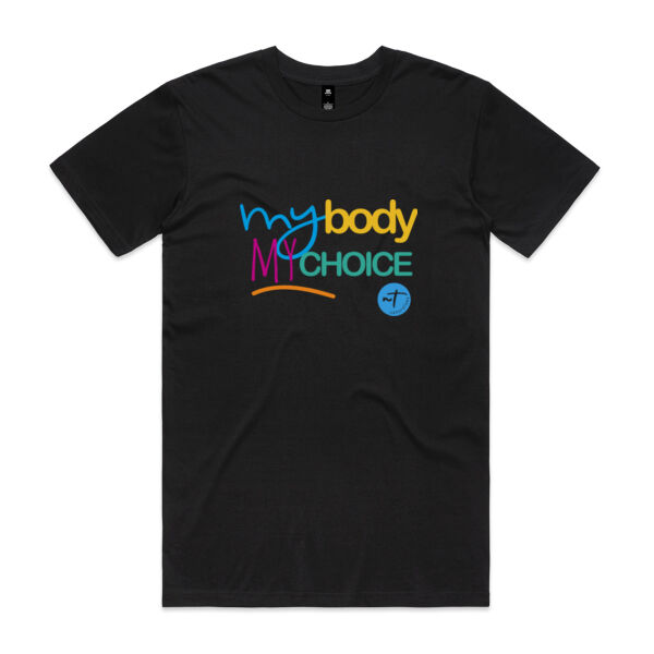 My Body My Choice  - Mens Staple T shirt Thumbnail